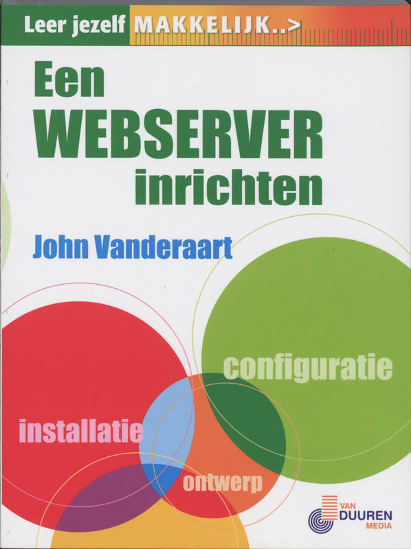 Omslag van Leer jezelf Makkelijk een eigen webserver inrichten