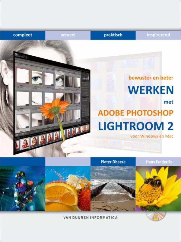 Omslag van Bewuster en beter werken met Adobe Lightroom