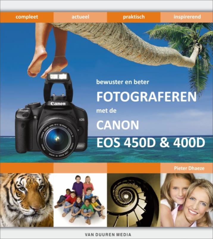 Omslag van Bewuster en beter fotograferen met de Canon Eos 450D en 400D