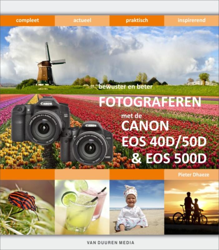 Omslag van Fotograferen met de Canon EOS 40D/ 50D & 500D
