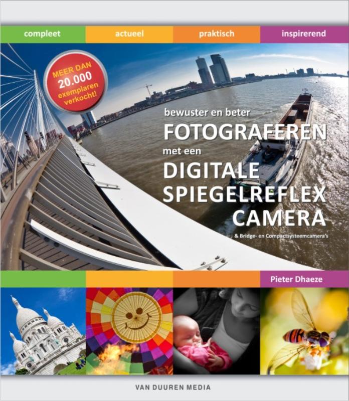 Omslag van Bewuster en beter Fotograferen met een Digitale Spiegelreflexcamera