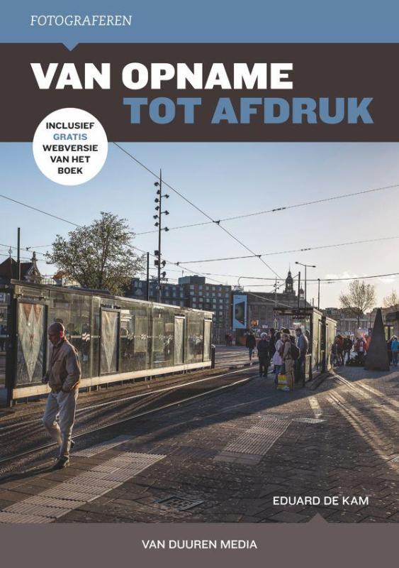Omslag van Fotograferen : van opname tot afdruk