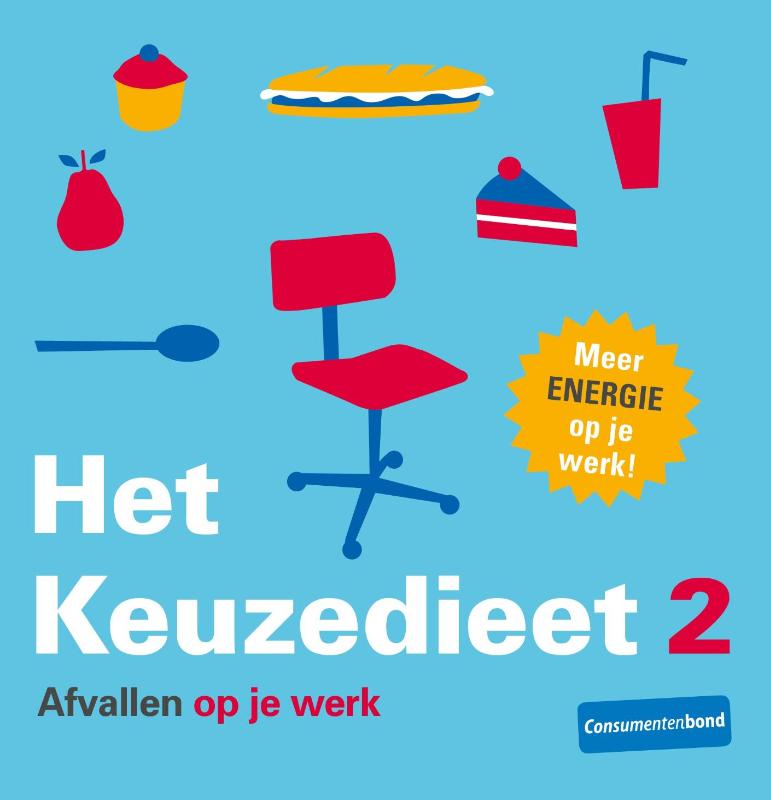 Omslag van 2 Afvallen op je werk