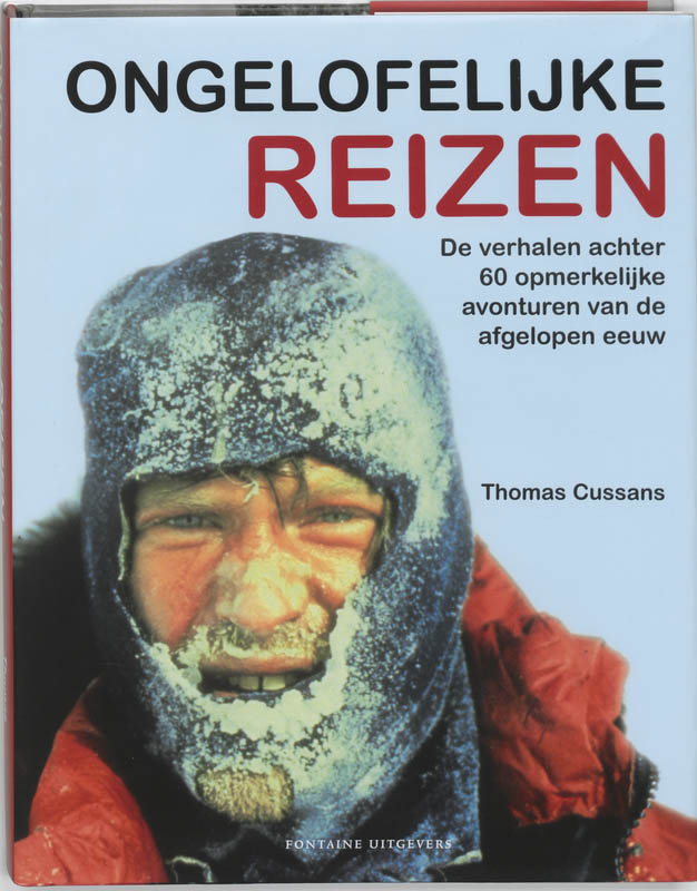 Omslag van Ongelofelijke reizen