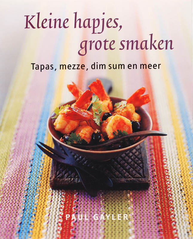 Omslag van Kleine hapjes, grote smaken