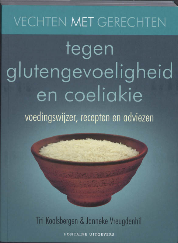 Omslag van Vechten met gerechten tegen glutengevoeligheid en coeliakie