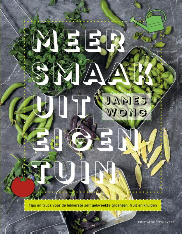 Omslag van Meer smaak uit eigen tuin