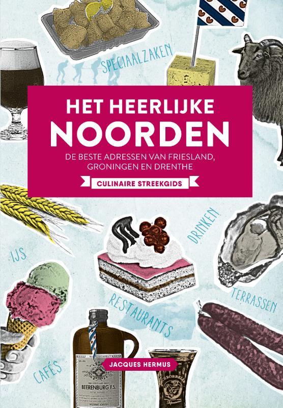 Omslag van Het Heerlijke noorden