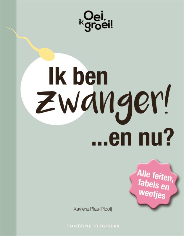 Omslag van Oei, ik groei! Ik ben zwanger… en nu?