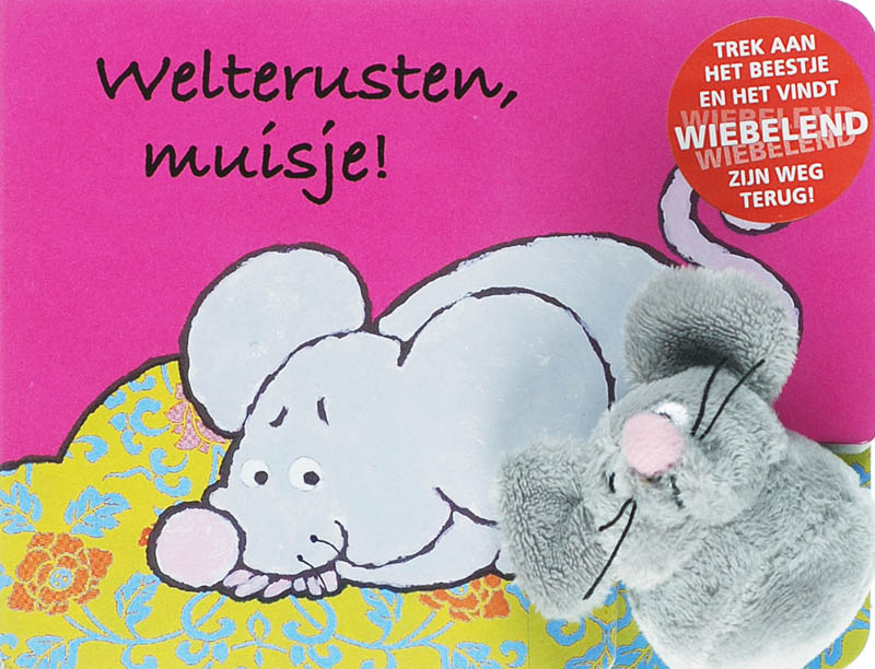 Omslag van welterusten, muisje!