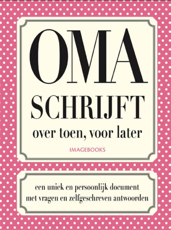 Omslag van Oma schrijft over toen, voor later