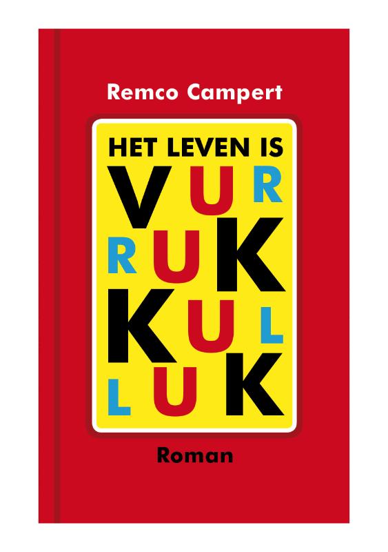 Omslag van Het leven is vurrukkulluk