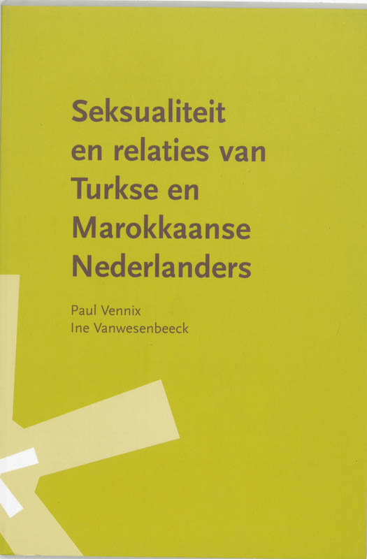 Omslag van Seksualiteit en relaties van Turkse en Marokkaanse Nederlanders.