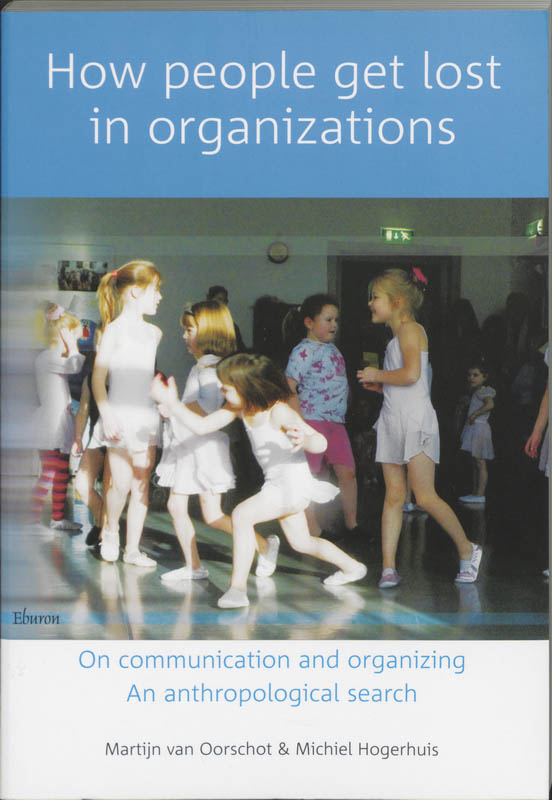 Omslag van How people get lost in organizations