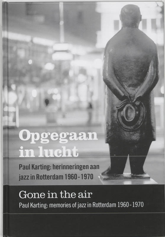 Omslag van Opgegaan in lucht = Gone in the air