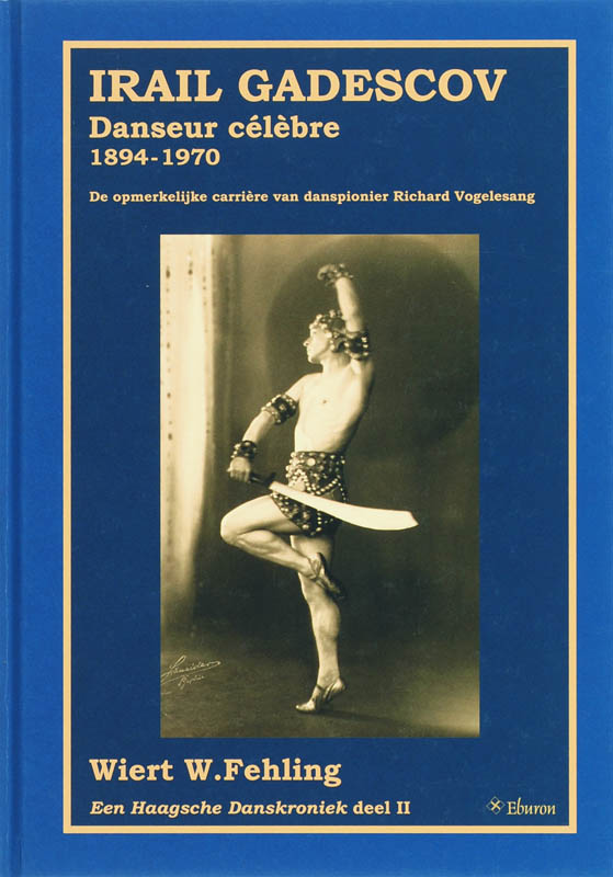 Omslag van Irail Gadescov, danseur celebre 1894-1970