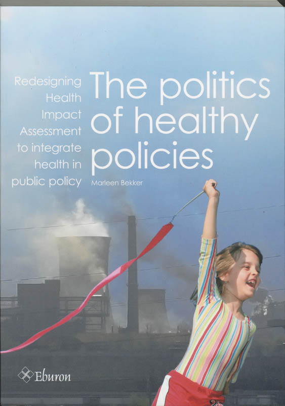 Omslag van The politics of healthy policies