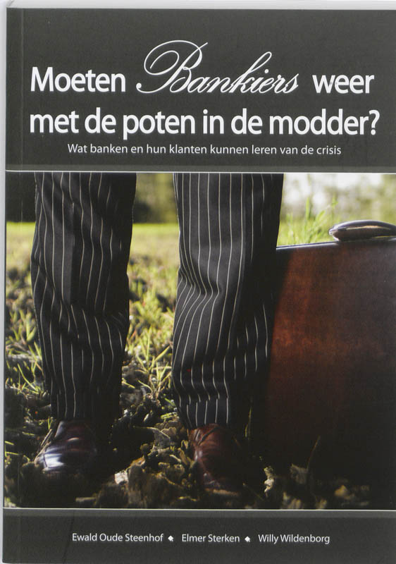 Omslag van Moeten bankiers weer met de poten in de modder?