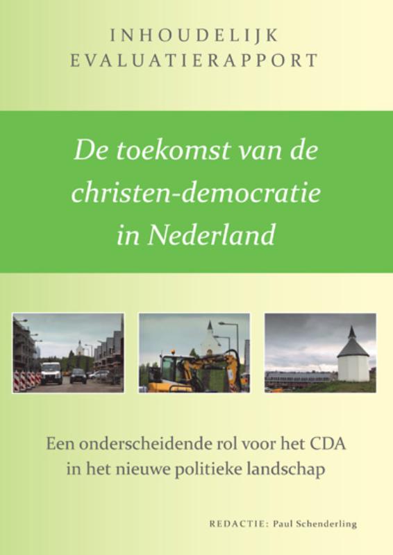 Omslag van De toekomst van de christen-democratie in Nederland
