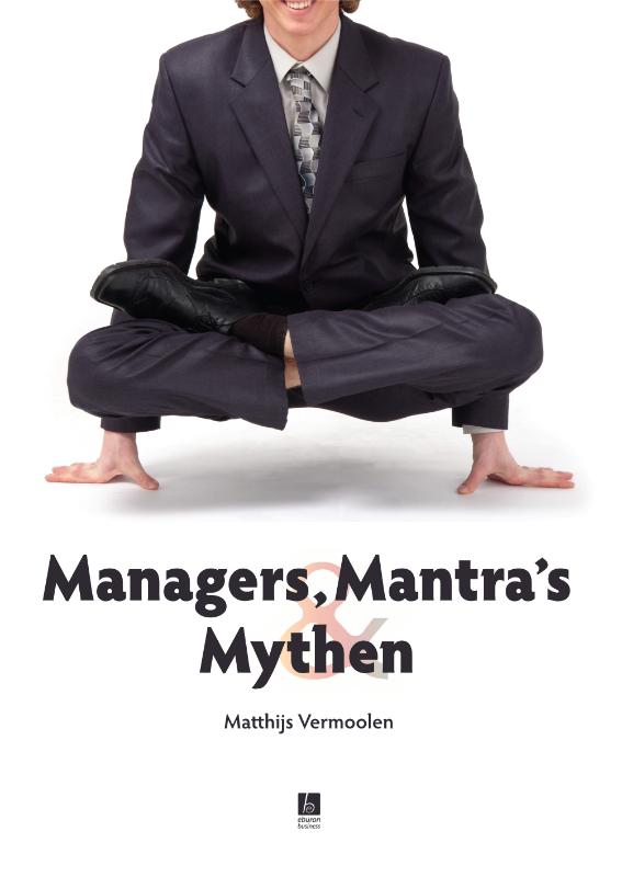 Omslag van Managers, Mantra's en Mythen