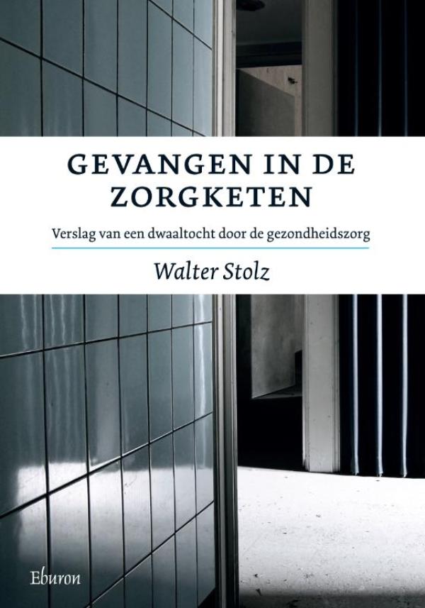 Omslag van Gevangen in de zorgketen