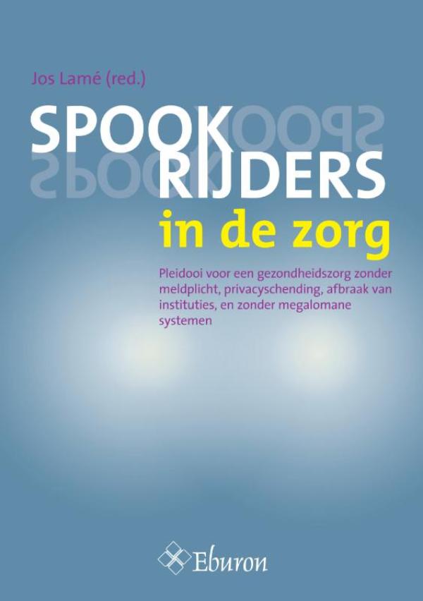 Omslag van Spookrijders in de zorg