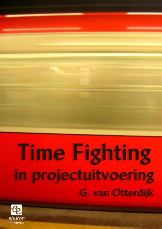 Omslag van Time fighting in projectuitvoering