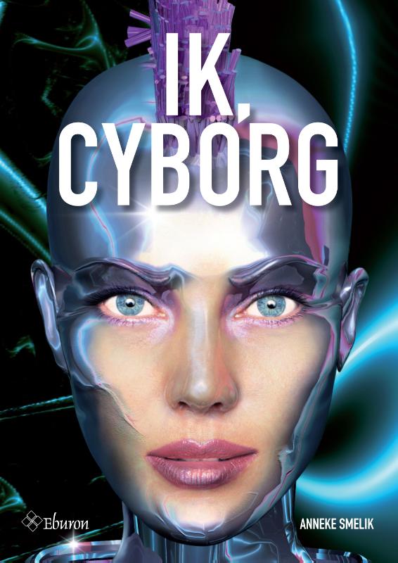 Omslag van Ik, cyborg