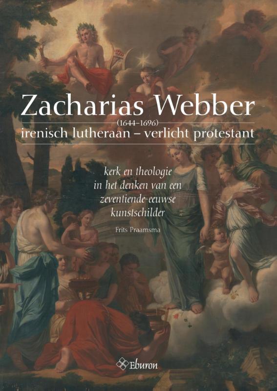 Omslag van Zacharias Webber (1644-1696): verlicht protestant