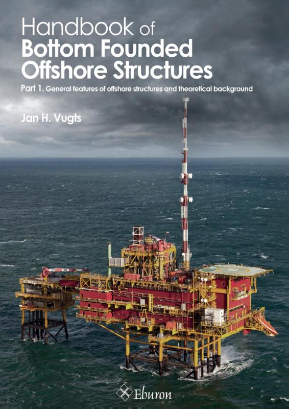 Omslag van Part 1 general features of offshore structures and theoretical background