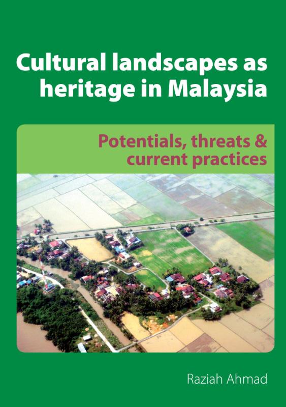 Omslag van Cultural landscapes as heritage in malaysia