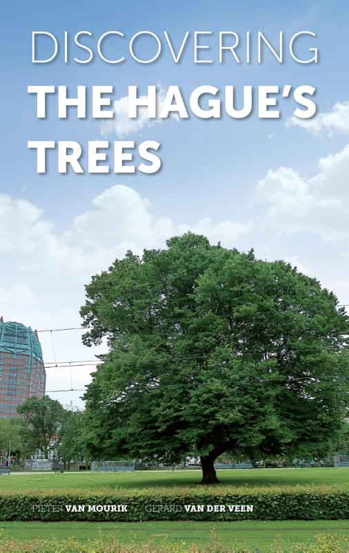 Omslag van Discovering The Hagues trees