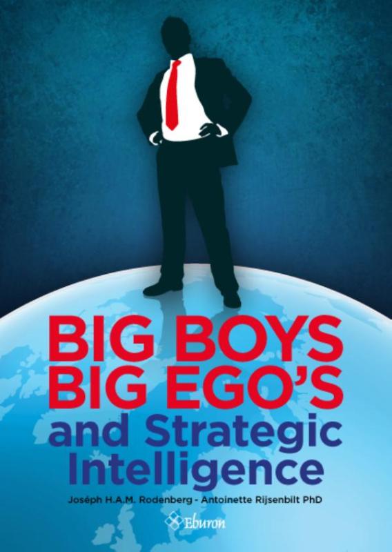 Omslag van Big boys big egos and strategic intelligence