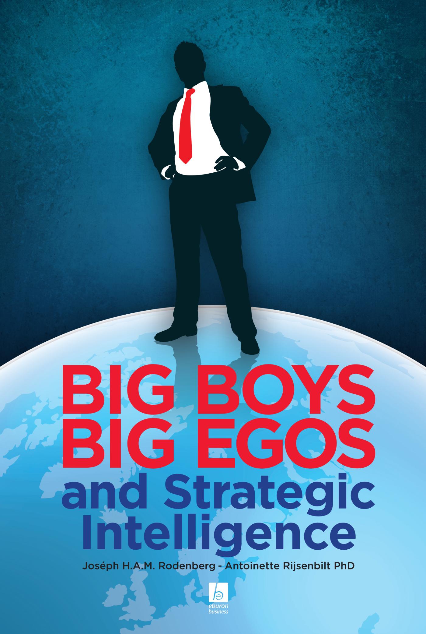 Omslag van Big boys, big egos and strategic intelligence