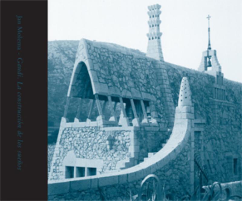 Omslag van Gaudi. La construccion de los suenos