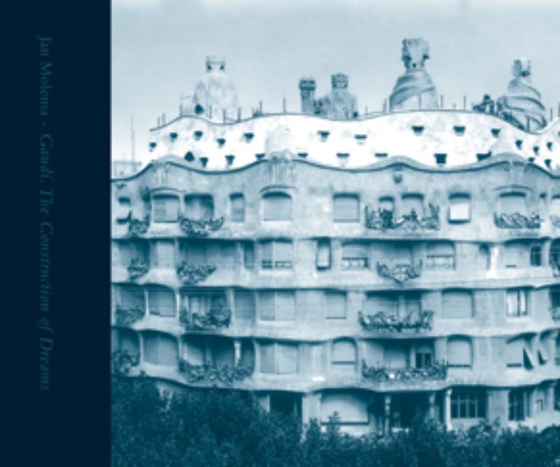 Omslag van Gaudí. The Construction of Dreams