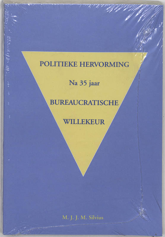 Omslag van Politieke hervorming na 35 jaar bureaucratische willekeur