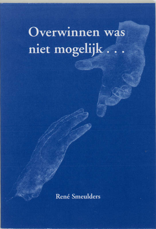 Omslag van Overwinnen was niet mogelijk