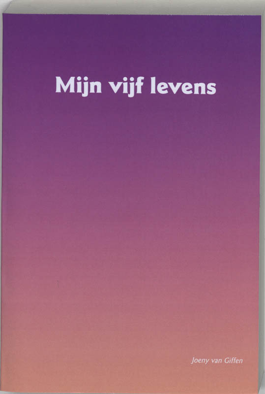 Omslag van Mijn vijf levens