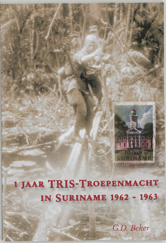 Omslag van 1 jaar TRIS Troepenmacht in Suriname