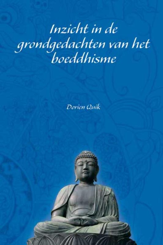 Omslag van Inzicht in de grondgedachten van het boeddhisme