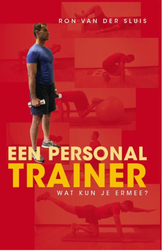 Omslag van Een personal trainer, wat kun je ermee?