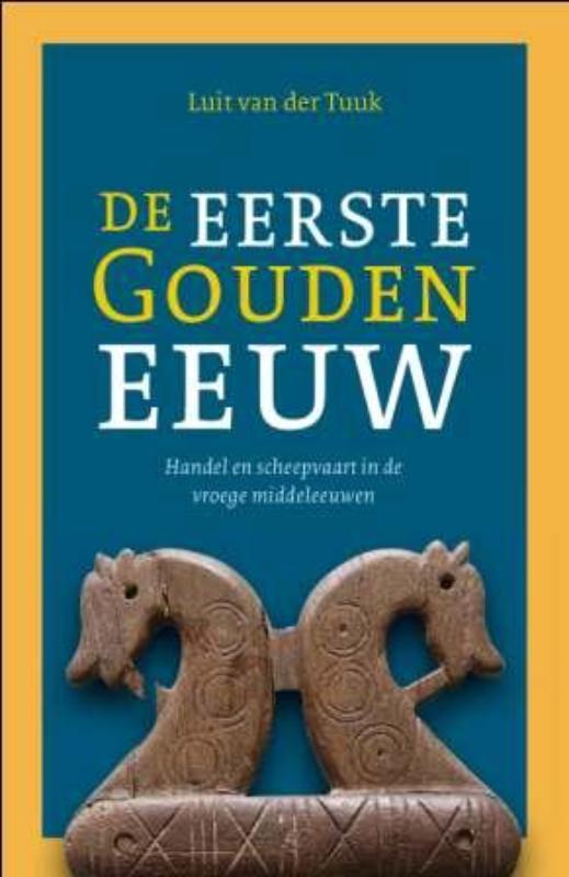 Omslag van De eerste Gouden Eeuw