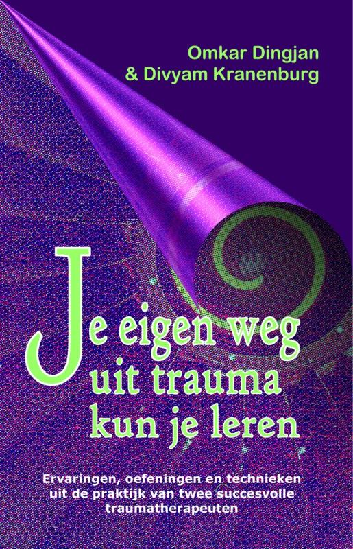 Omslag van Je eigen weg uit trauma kun je leren