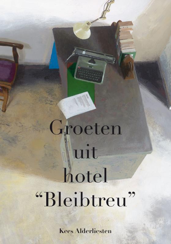Omslag van Groeten uit hotel "Bleibtreu"