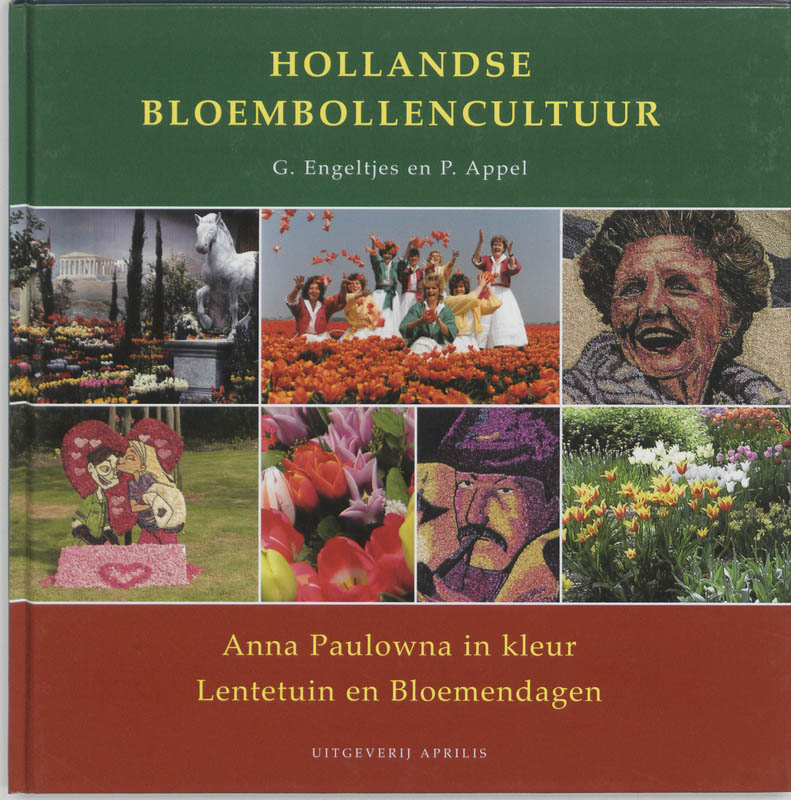 Omslag van Hollandse bloembollencultuur, Anna Paulowna in kleur