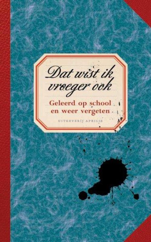 Omslag van Dat wist ik vroeger ook