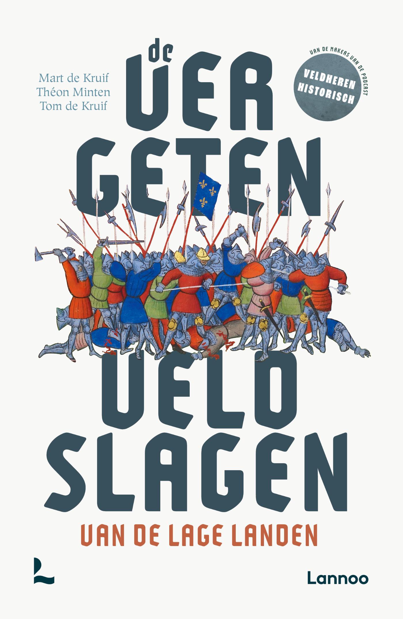 Omslag van De vergeten veldslagen van de Lage Landen