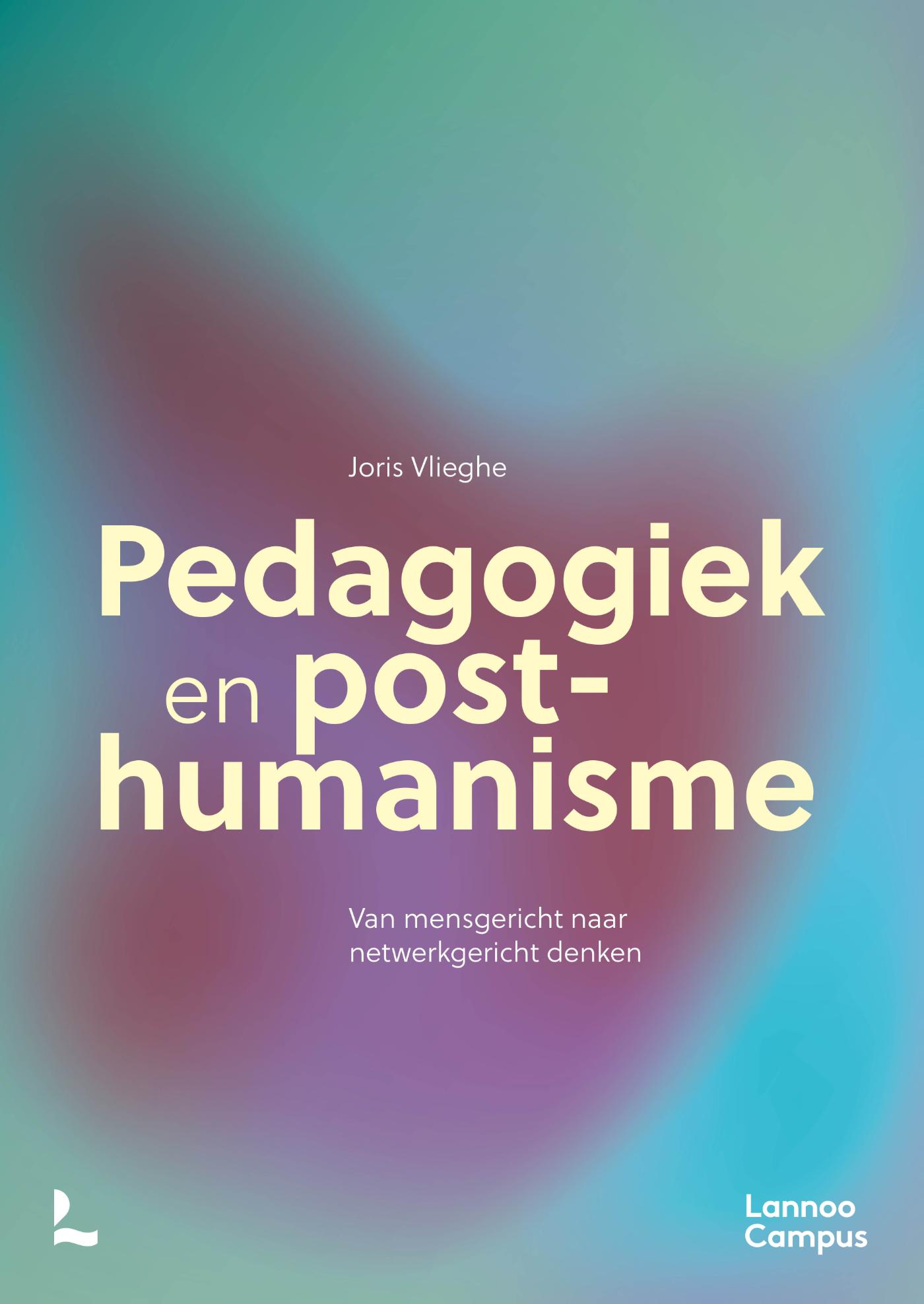 Omslag van Pedagogiek en post-humanisme