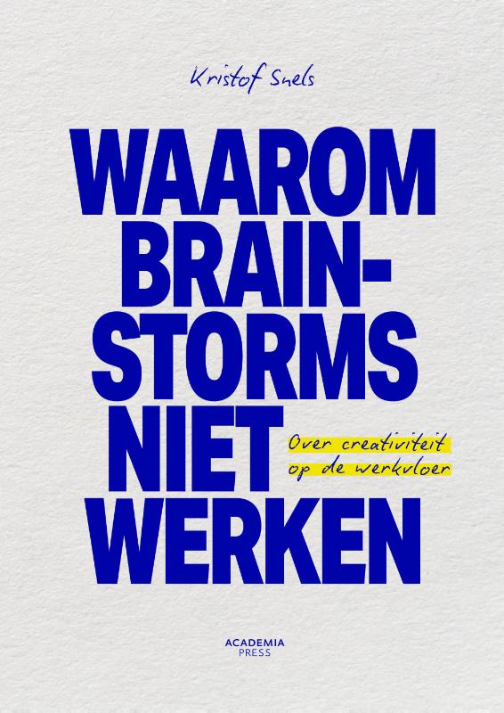 Omslag van Waarom brainstorms niet werken